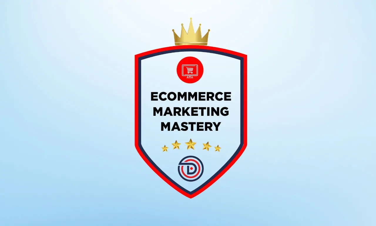 Ecommerce Marketing Mastery Course 